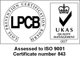 LPCB - assessed to ISO 9001